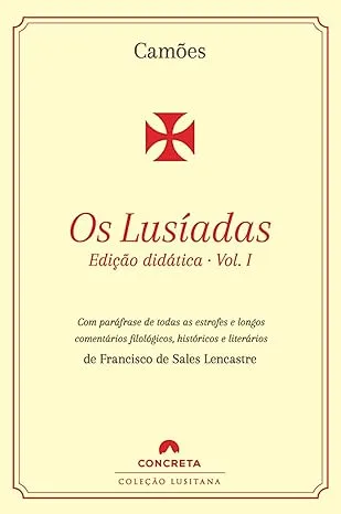 Os Lusíadas (Edição Didática) - Volume I e II – Editora Concreta